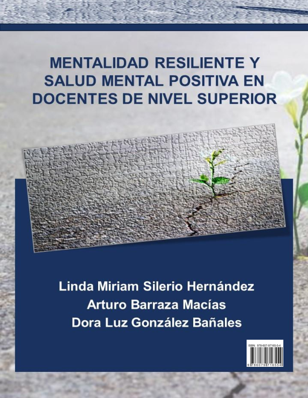 Mentalidad Resiliente y Salud Mental Positiva en Docentes de Nivel Superior.