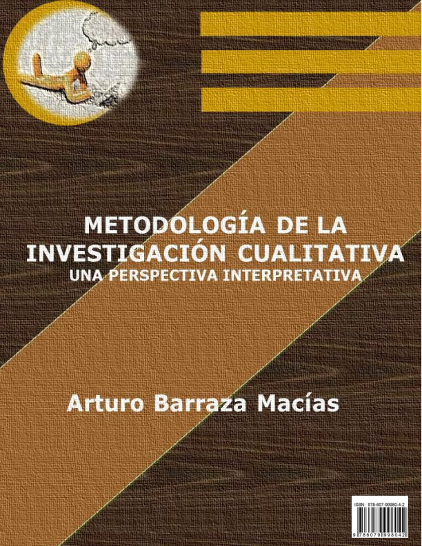 Metodología de la Investigación Cualitativa. Una perspectiva Interpretativa.